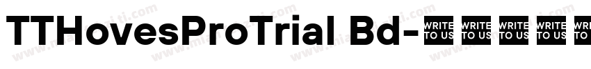TTHovesProTrial Bd字体转换